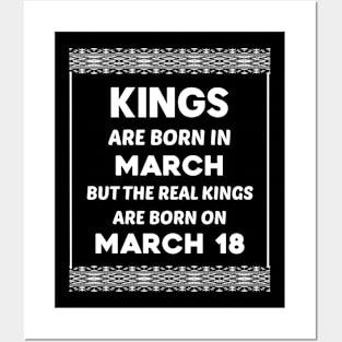 Birthday King White March 18 18th Posters and Art